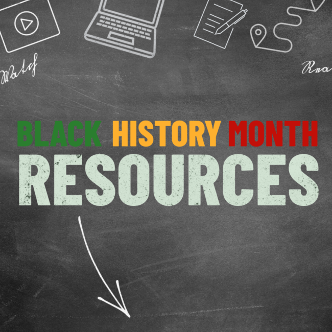 Black History Month Resources