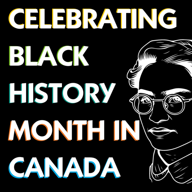 Celebrating Black History Month in Canada